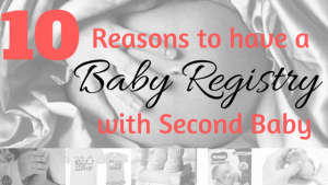 10-Reasons-to-Have-a-Baby-Registry-with-Second-Baby