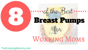 Best Breast Pump for Working Moms