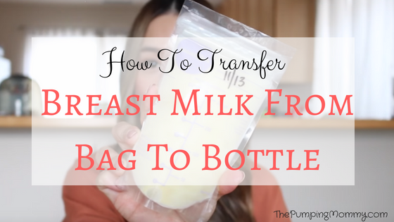 Breast Milk from Bag to Bottle