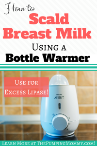 Excess Lipase and Scalding Breast Milk