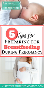 Preparing for Breastfeeding During Pregnancy