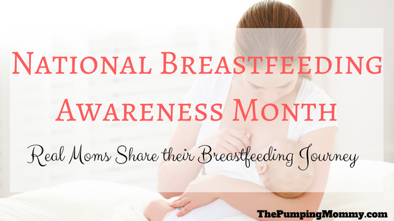August is National Breastfeeding Awareness Month: Real Moms Share Their Stories