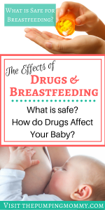 The Effects of Drugs and Breastfeeding 2