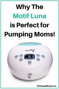 The Motif Luna is the perfect pump for all moms. It's quiet, strong, and easy to use! Perfect for exclusively pumping moms, moms with low milk supply, and moms who need more control over their pumping sessions. #MotifLuna #Breastpumps #Breastfeeding
