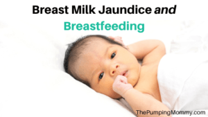 breast-milk-jaundice-and-breastfeeding